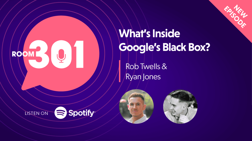 Room 301: What's Inside Google's Black Box? with Ryan Jones