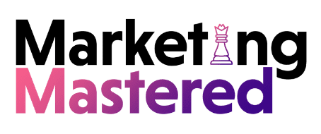 Marketing Mastered
